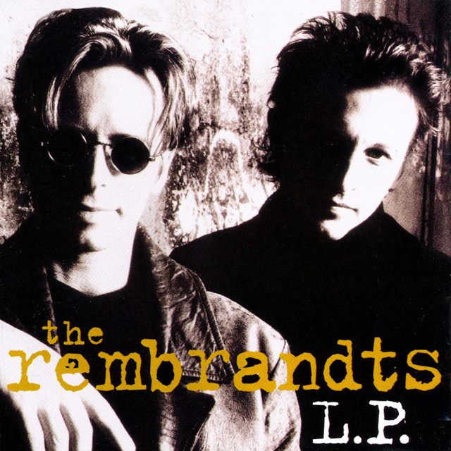 I'll Be There For You (Friends) - The Rembrandts