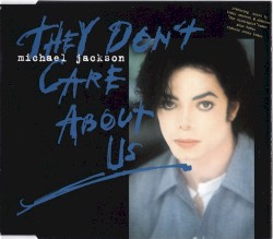 They Don’t Care About Us