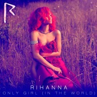 Only Girl (in the World)